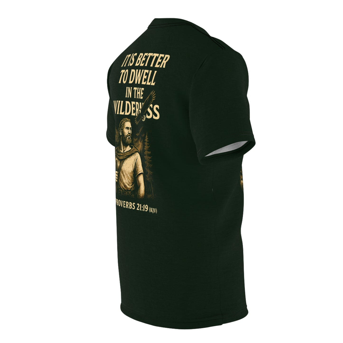 "Proverbs 21:19 (KJV)", Wearable Art Unisex T-shirt (Dark Woodland Green)
