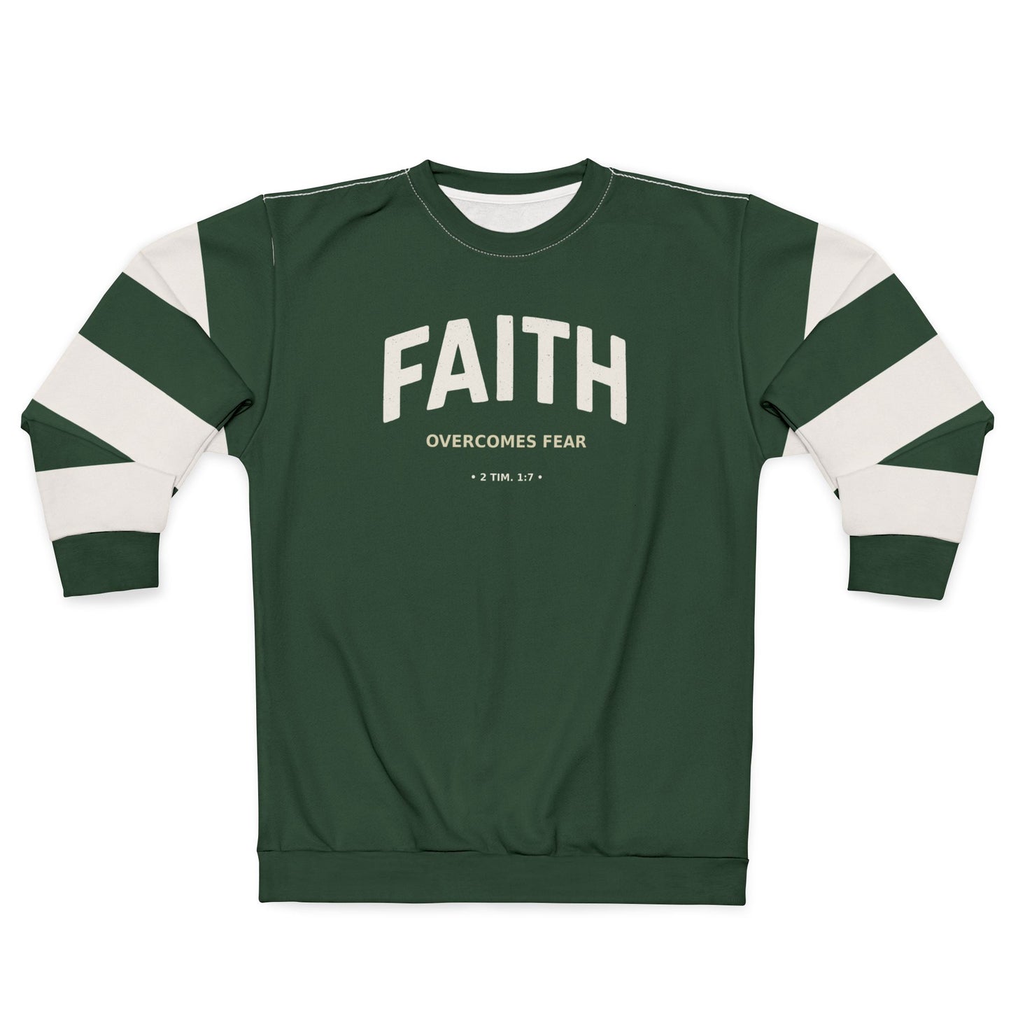 "Faith Overcomes Fear", Unisex Sweatshirt (Monsoon Green)