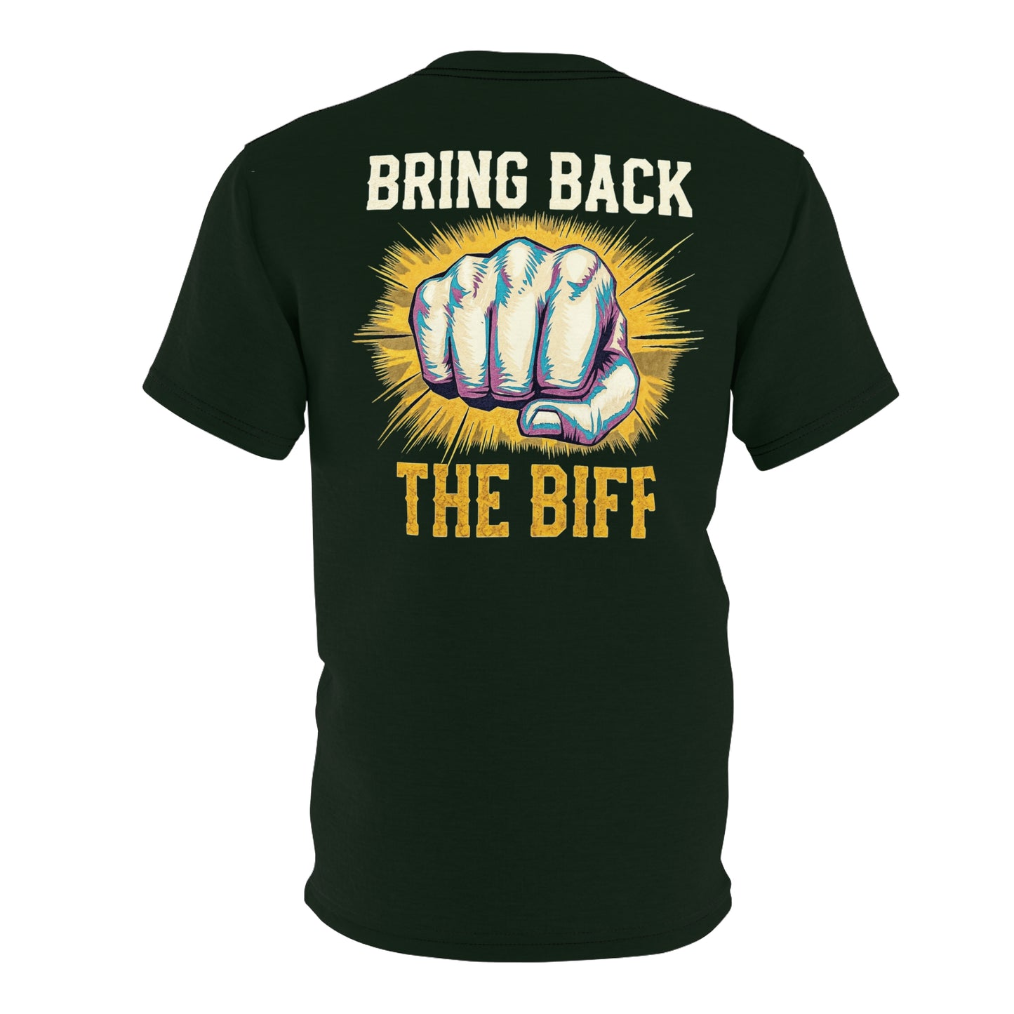 "Bring Back The Biff", Unisex T-shirt (Dark Woodland Green)
