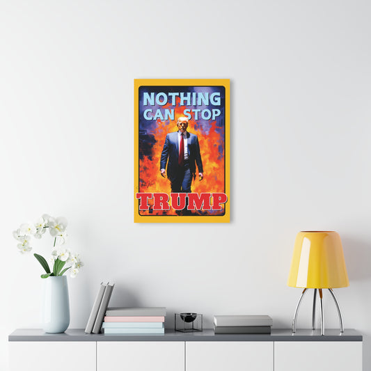 "Nothing Can Stop Trump", Acrylic Wall Prints (French Cleat Hanging) (Amber Yellow)
