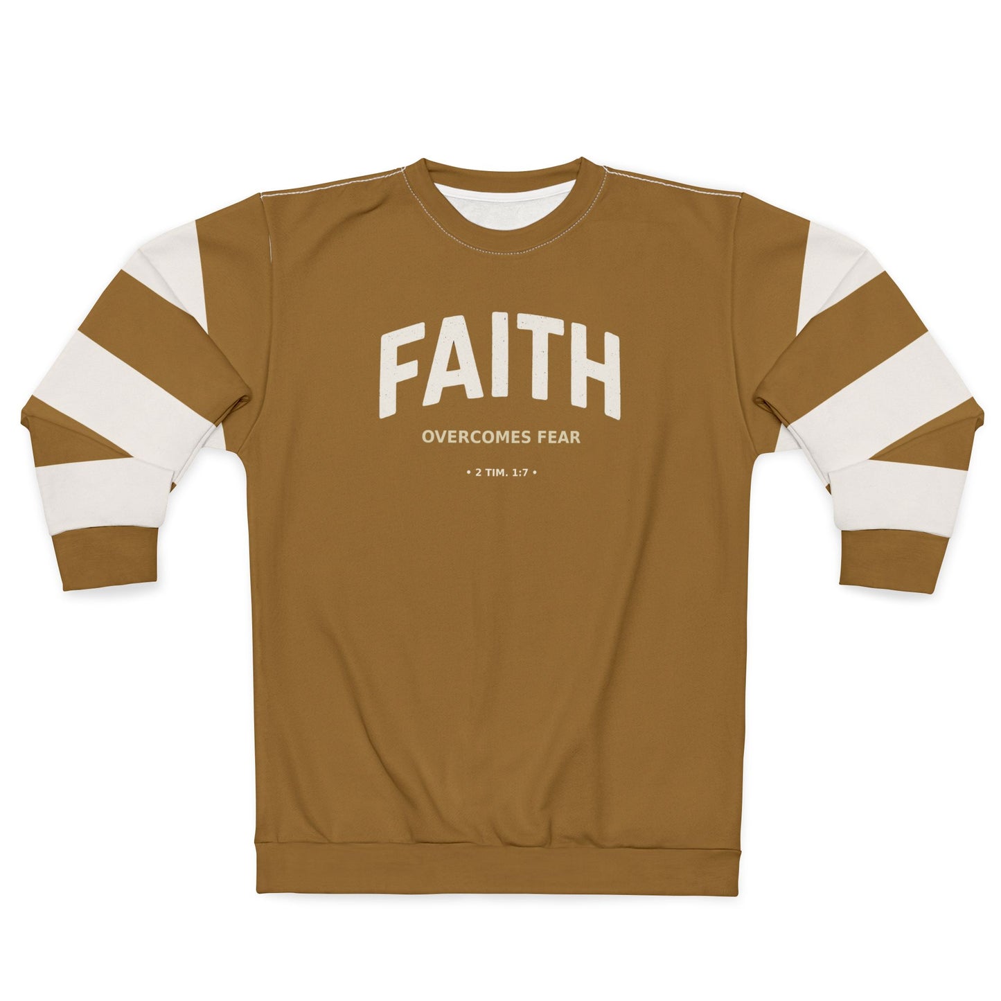 "Faith Overcomes Fear", Unisex Sweatshirt (Golden Brown)