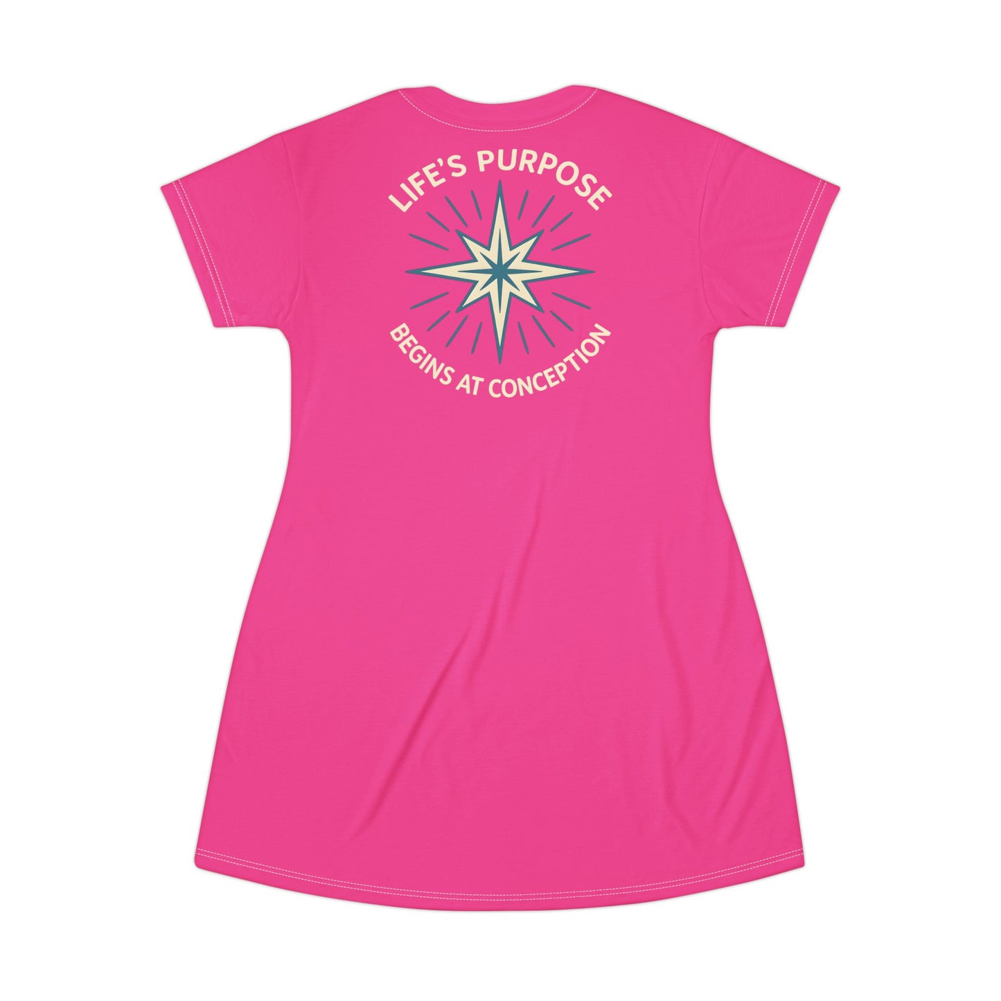 "Life's Purpose Begins at Conception #01", T-Shirt Dress (Knockout Pink)