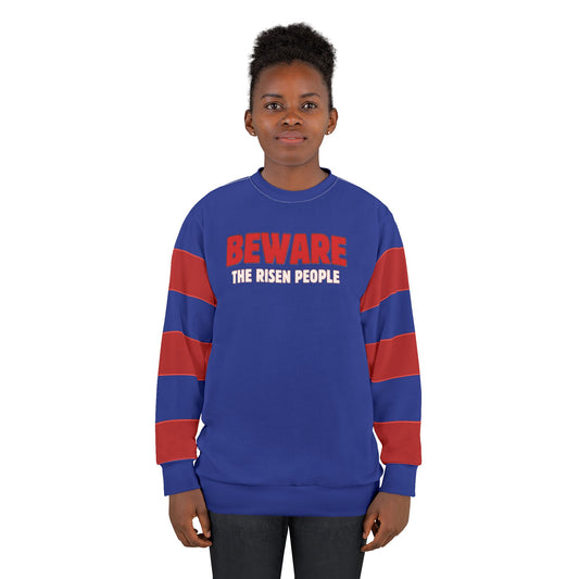 "Beware the Risen People", Unisex Sweatshirt (Patriot Blue)