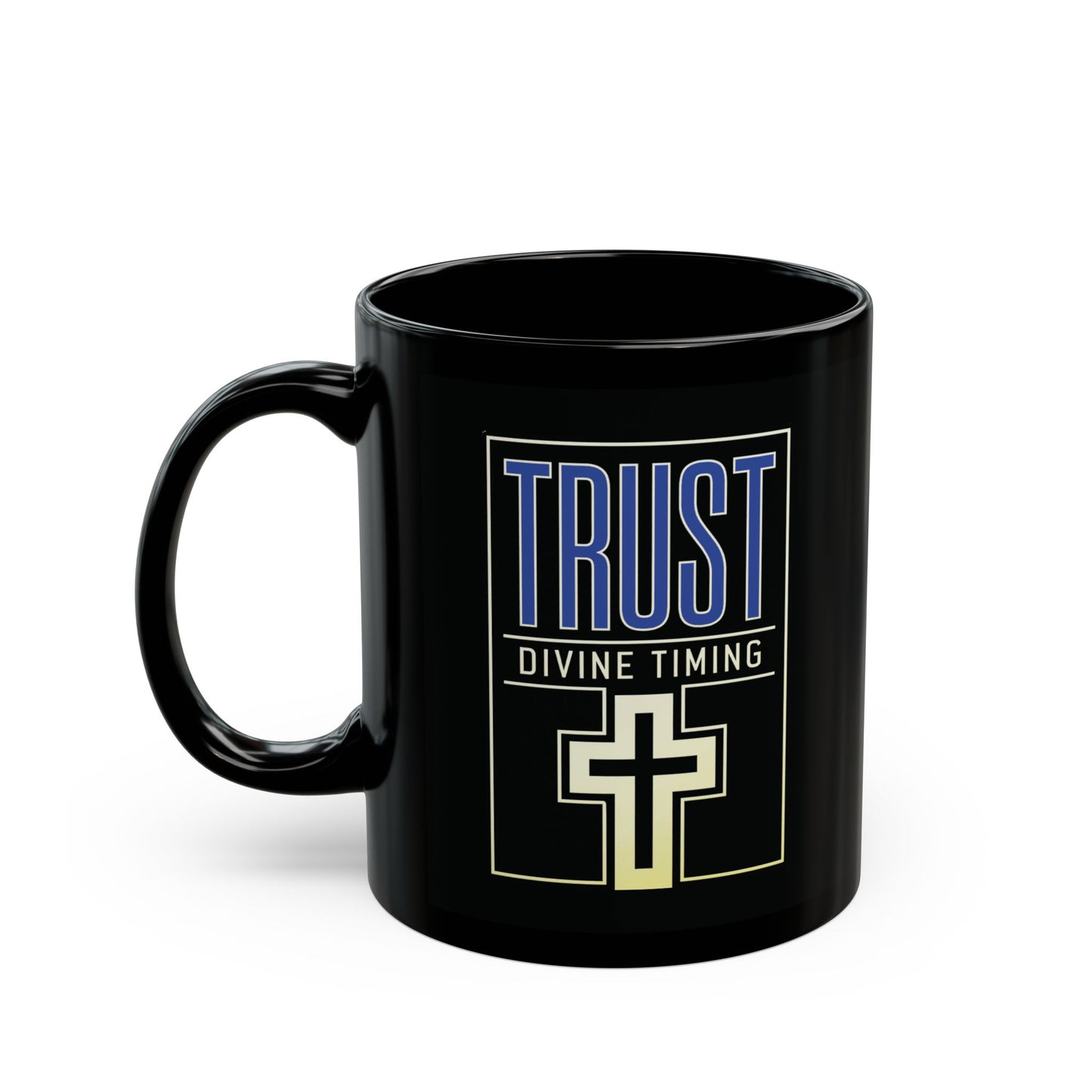"Trust Divine Timing" #01, Black Mug (11oz & 15oz)