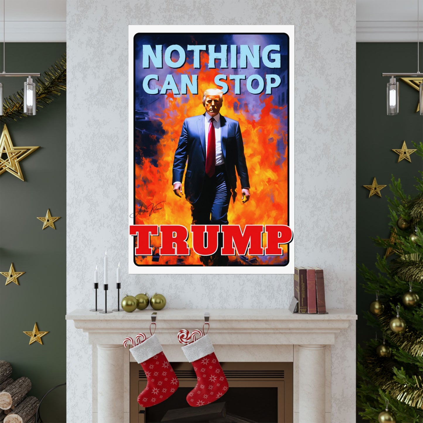 "Nothing Can Stop Trump", Poster
