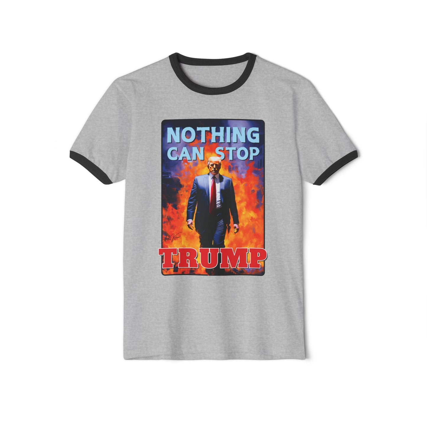 "Nothing Can Stop Trump", Unisex Cotton Ringer T-Shirt