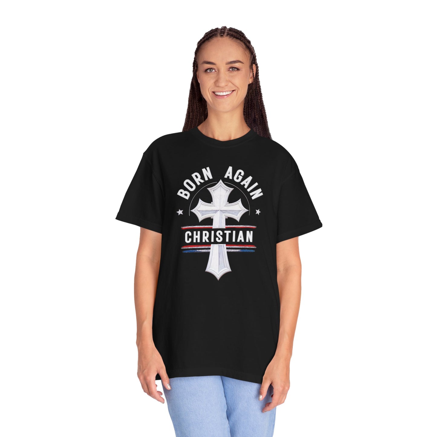 "Born Again Christian" #04, Unisex T-shirt