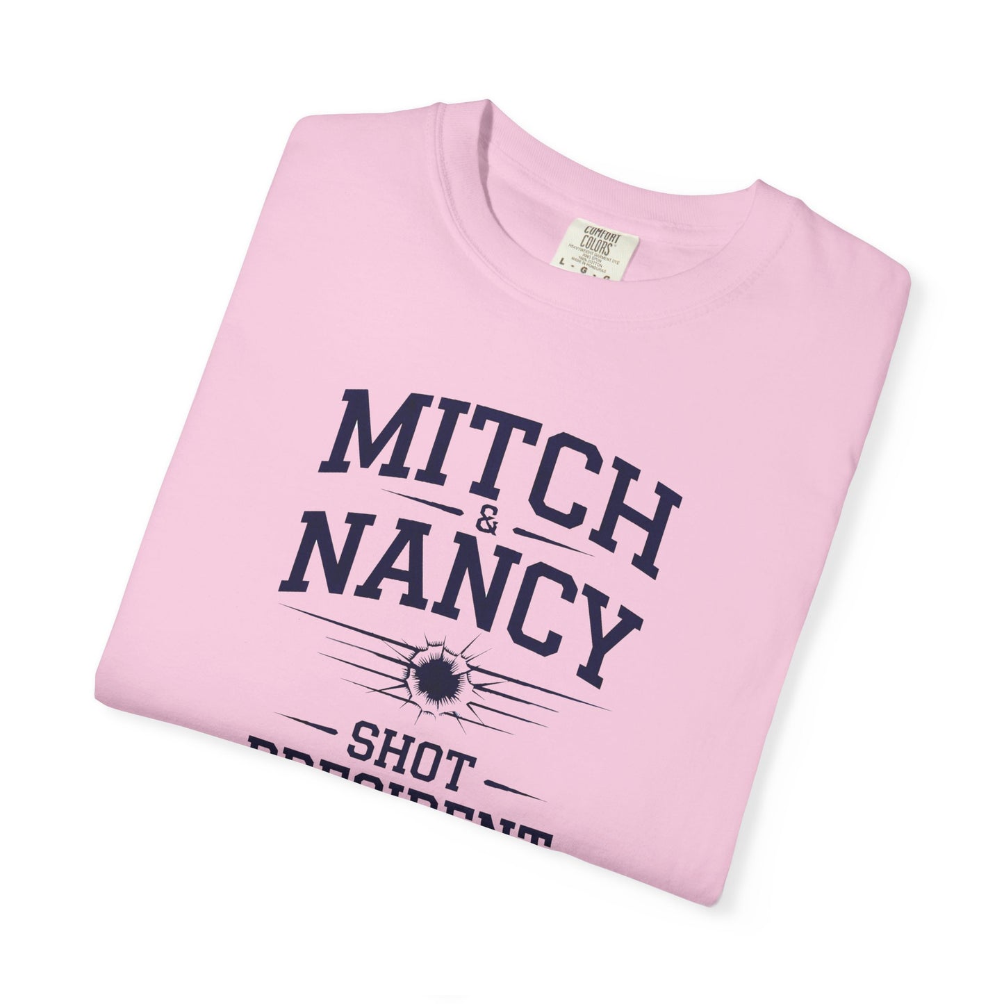 "Mitch & Nancy Shot President Trump", Unisex T-shirt