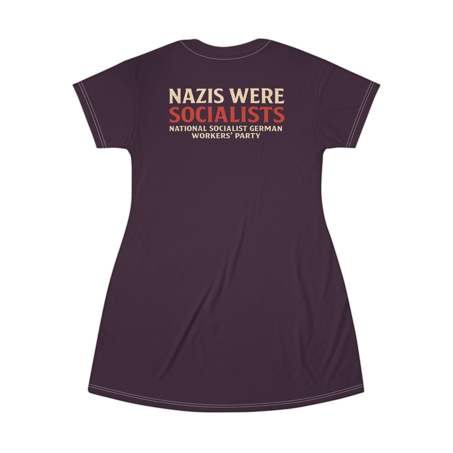 "Nazis were Socialists", T-Shirt Dress (Synallactida Purple)