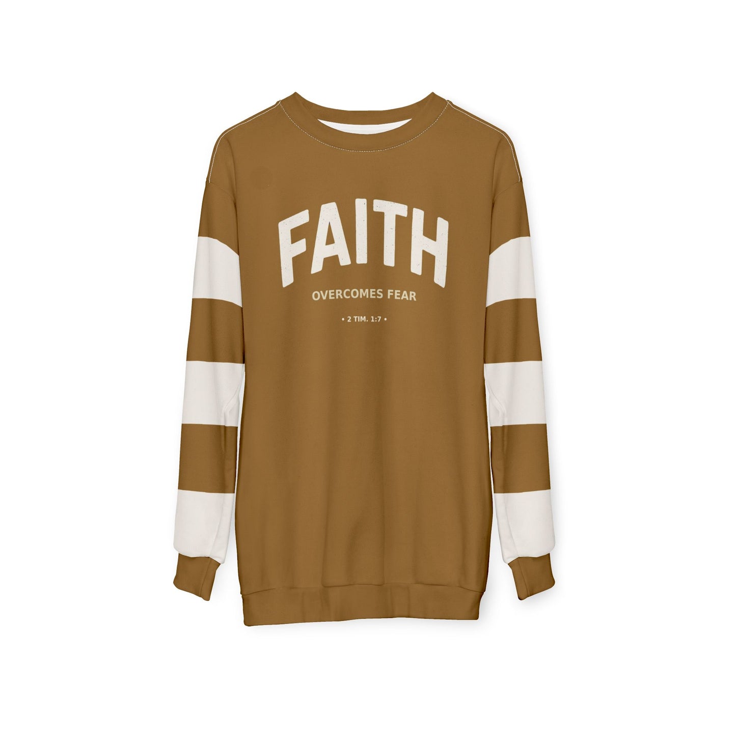 "Faith Overcomes Fear", Unisex Sweatshirt (Golden Brown)