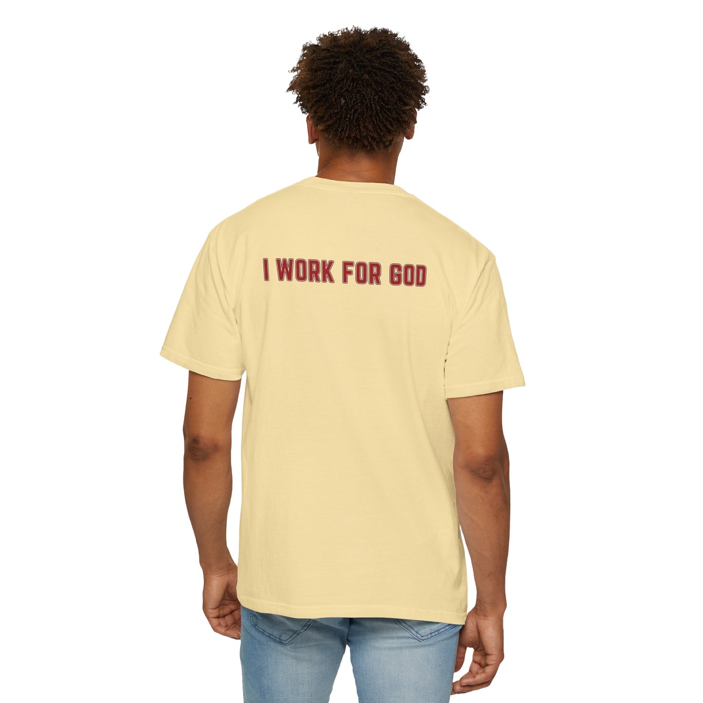 "I Work for God", Unisex T-shirt (Red Font)
