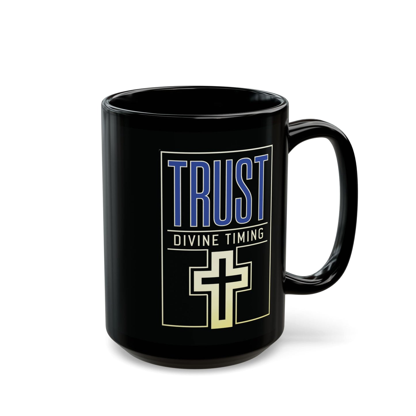 "Trust Divine Timing" #01, Black Mug (11oz & 15oz)