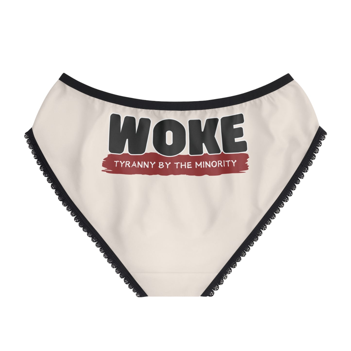 "Woke - Tyranny by the Minority", Women's Briefs (Seashell White)