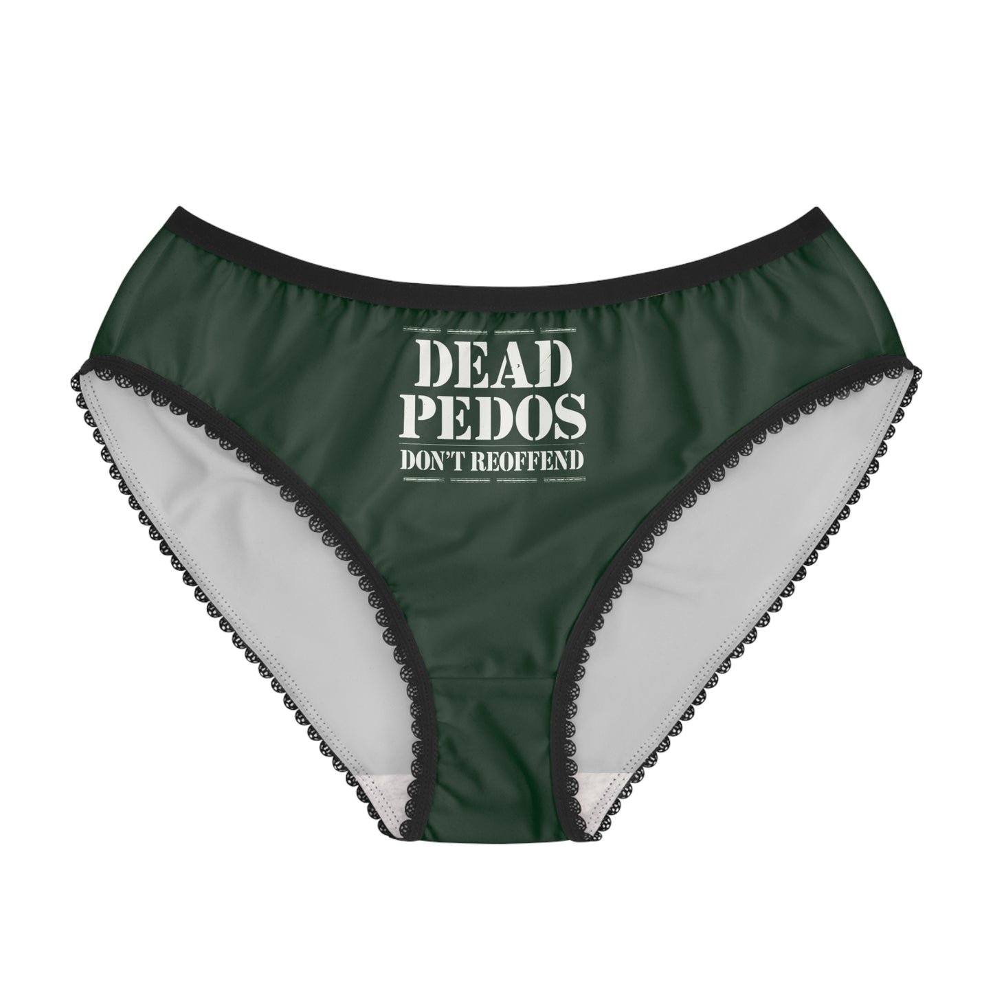 "Dead Pedos Don't Re-Offend", Women's Briefs (Monsoon Green)