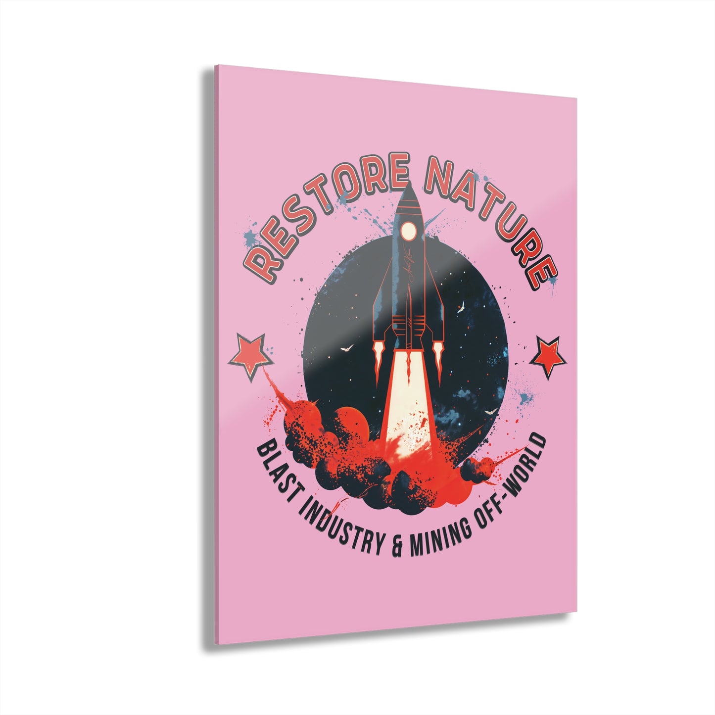 "Restore Nature", Acrylic Wall Prints (French Cleat Hanging) (Light Hot Pink)