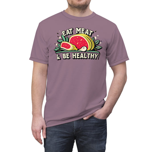 "Eat Meat & Be Healthy", Unisex T-shirt (Mountbatten Pink)