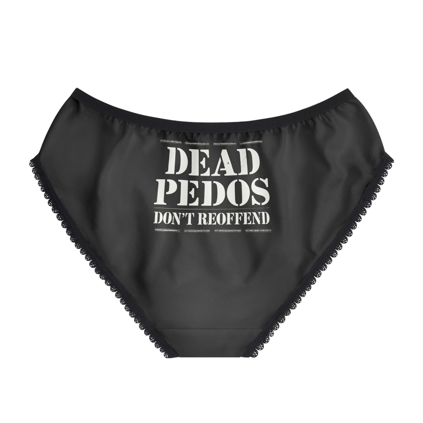 "Dead Pedos Don't Re-Offend", Women's Briefs (Shadow Black)