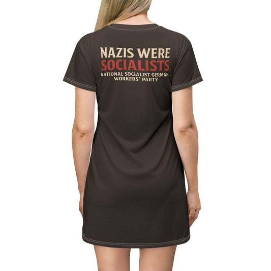 "Nazis were Socialists", T-Shirt Dress (Zinnwaldite Brown)