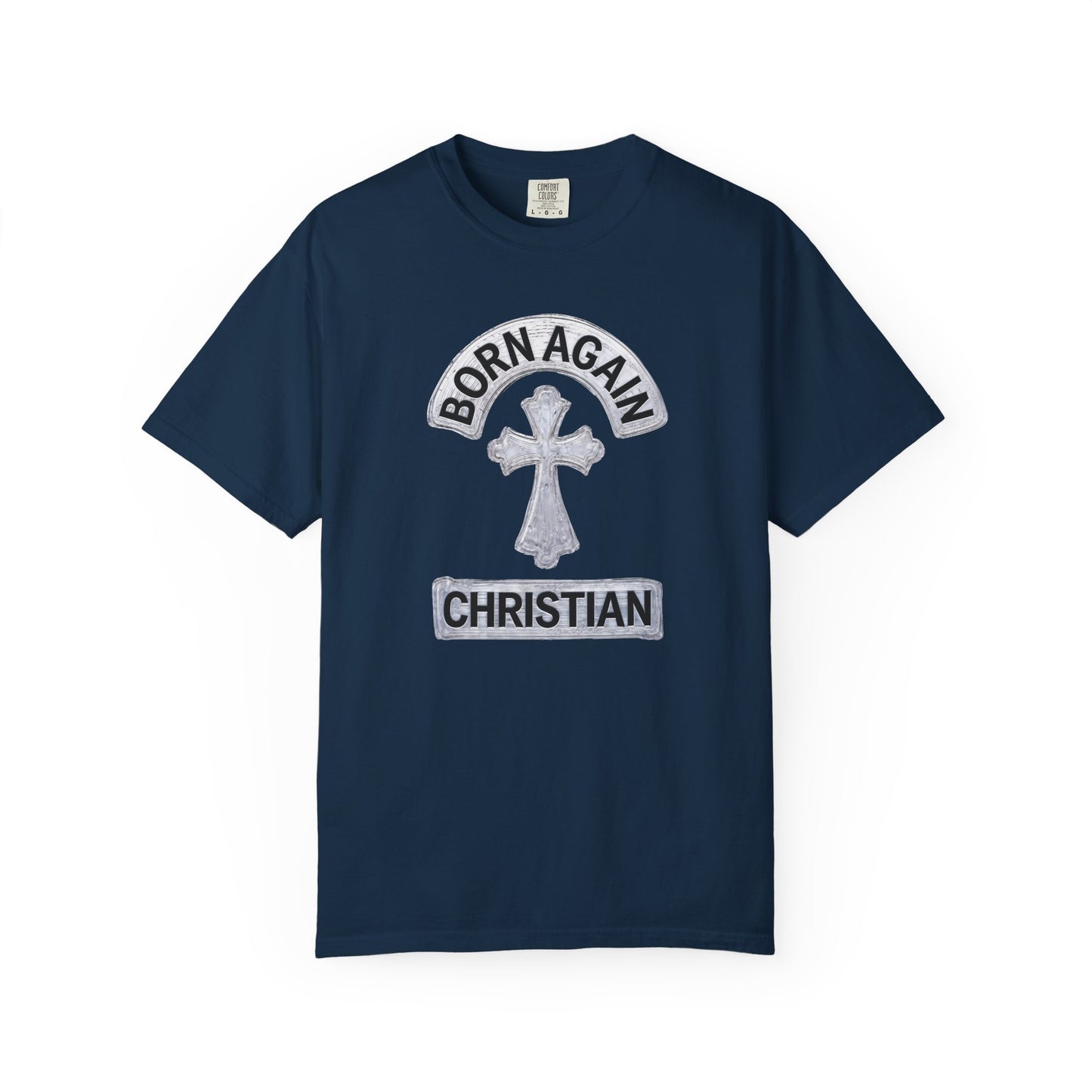 "Born Again Christian" #03, Unisex T-shirt