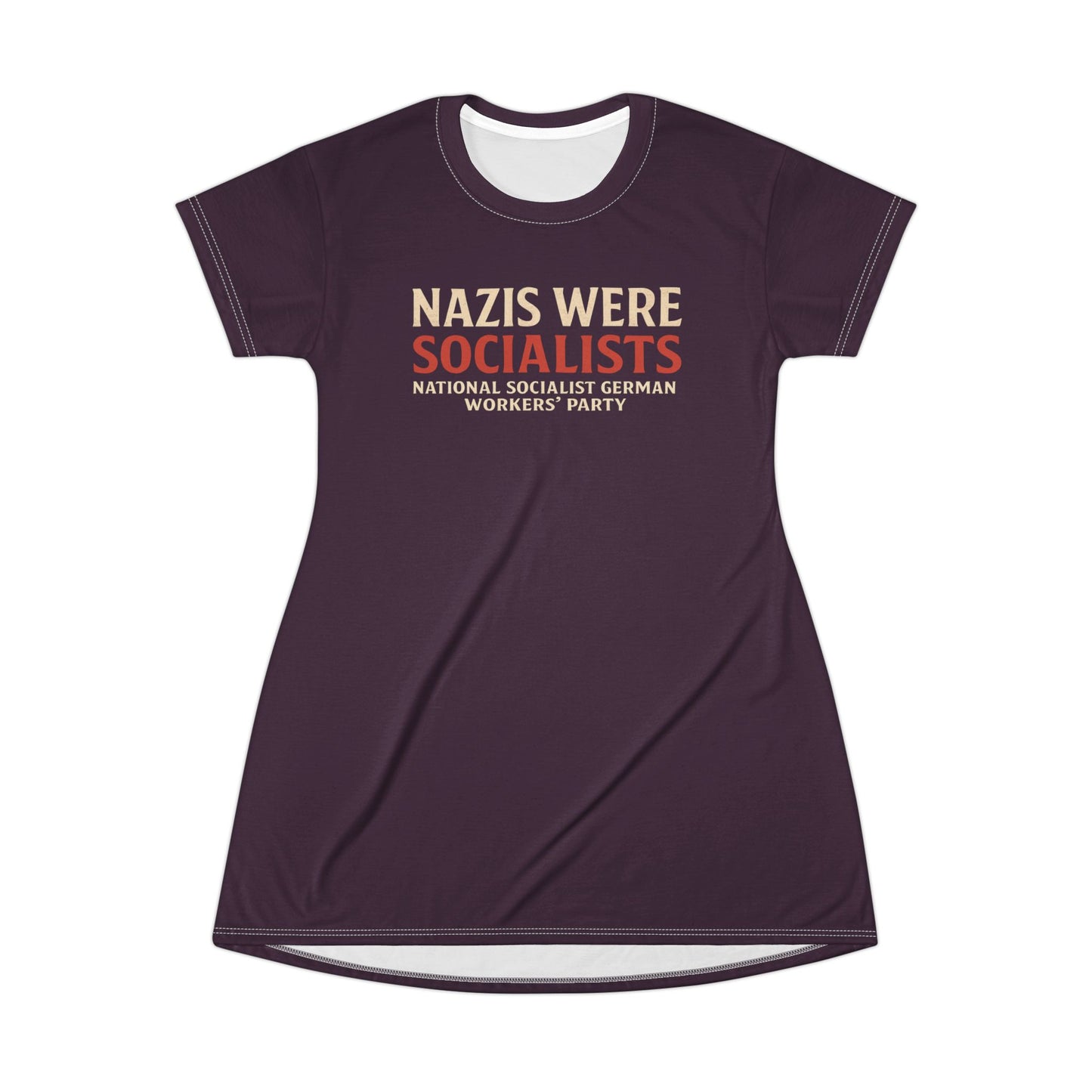 "Nazis were Socialists", T-Shirt Dress (Synallactida Purple)