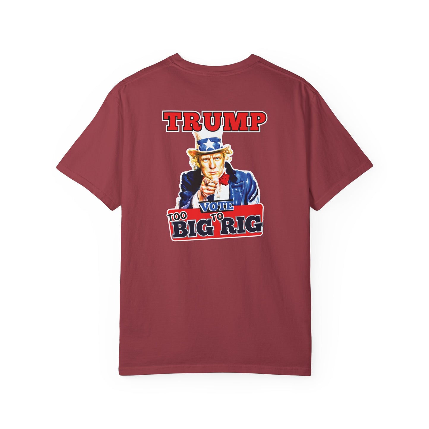 "Trump - Too Big To Rig", Unisex T-shirt