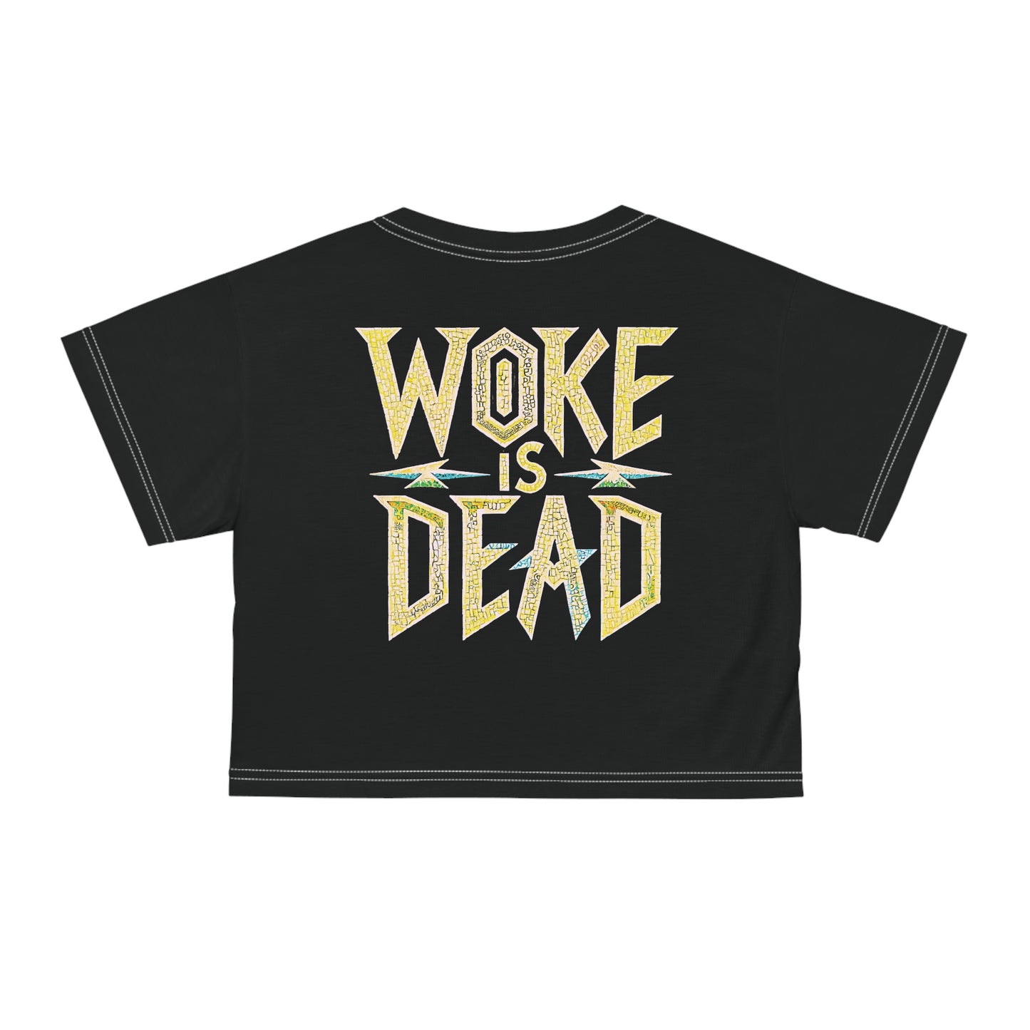 "Woke is Dead", Black Crop Tee