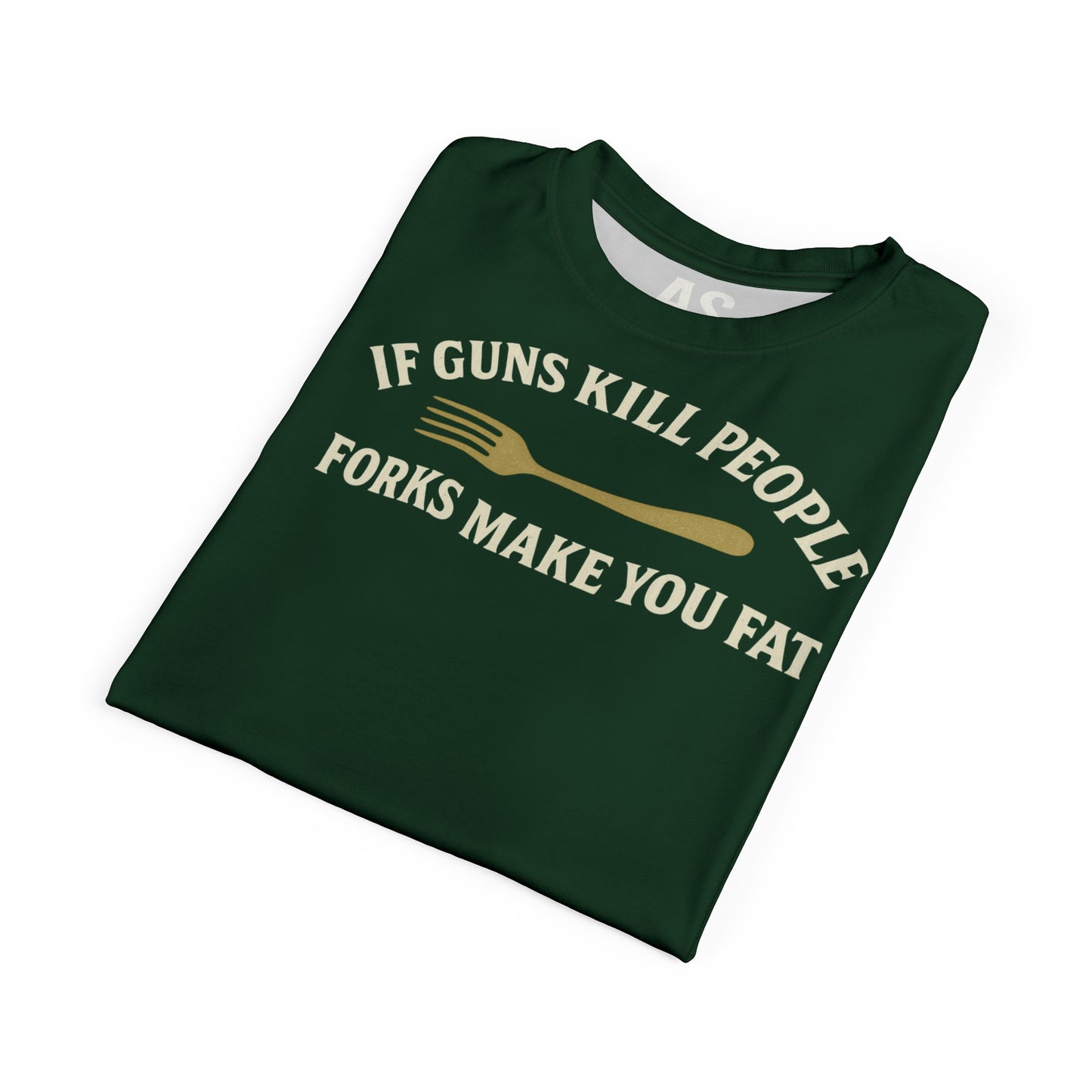 ''Forks Make You Fat", Unisex T-shirt (Monsoon Green)