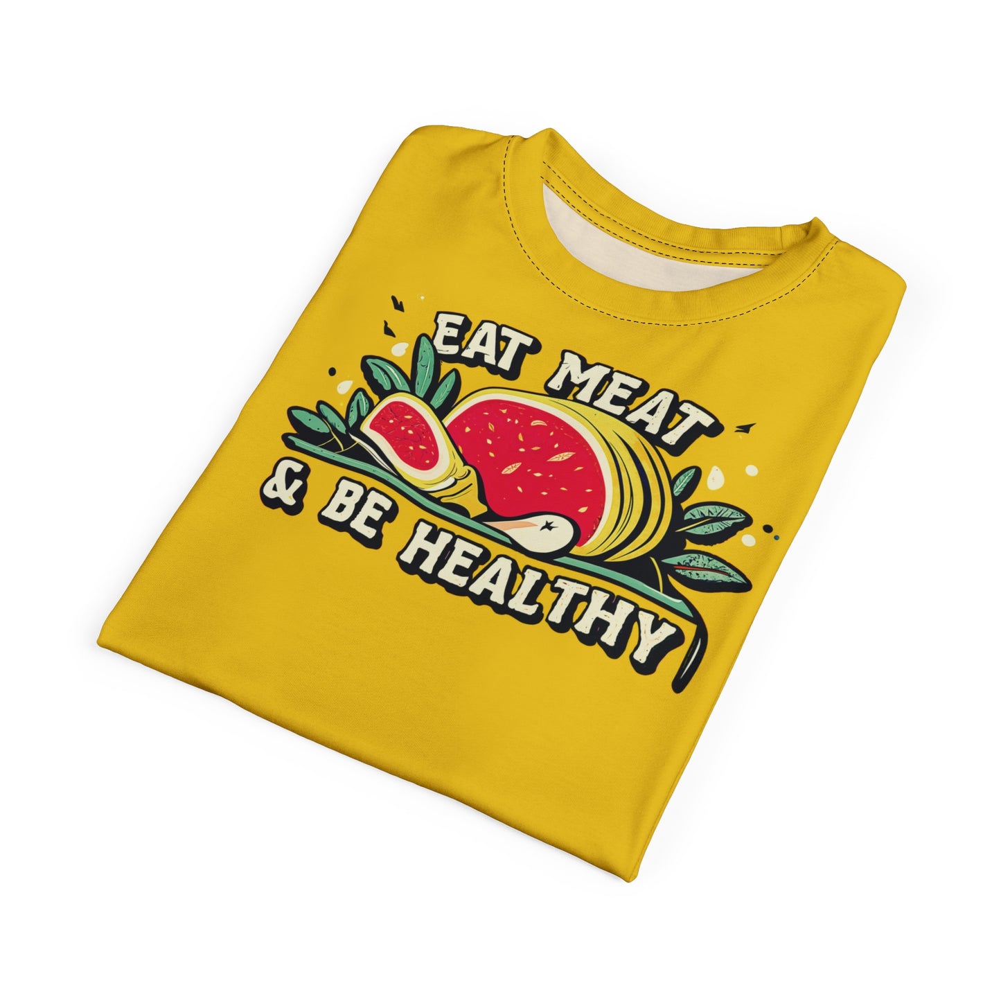 "Eat Meat & Be Healthy", Unisex T-shirt (Gold Yellow)