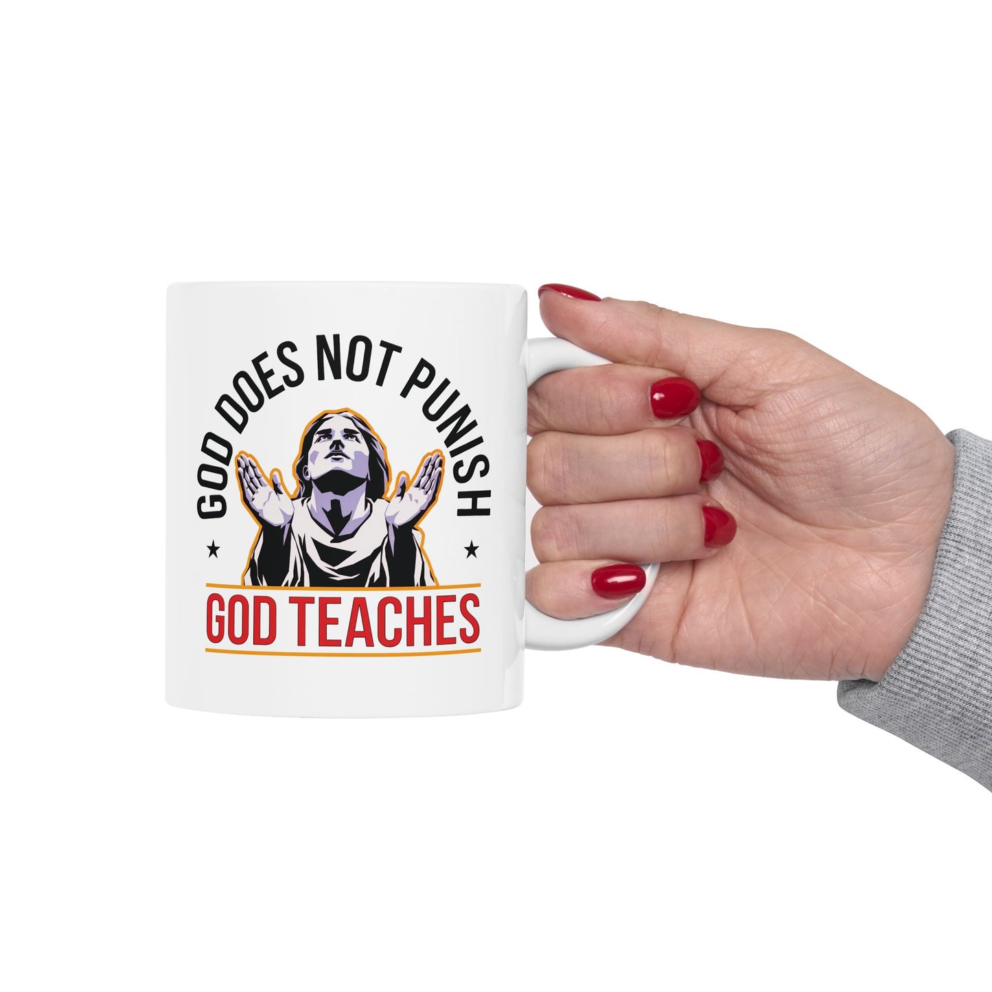 "God Does Not Punish - God Teaches" #01, White Mug (11oz & 15oz)