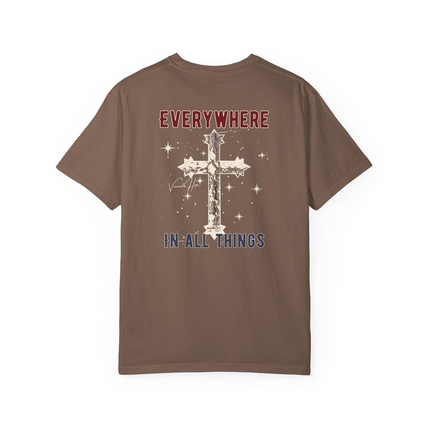 "Everywhere - In All Things", Unisex T-shirt