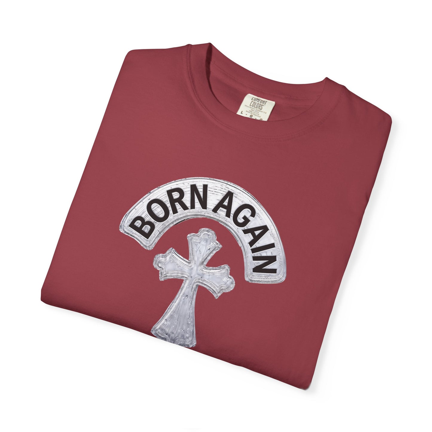 "Born Again Christian" #03, Unisex T-shirt