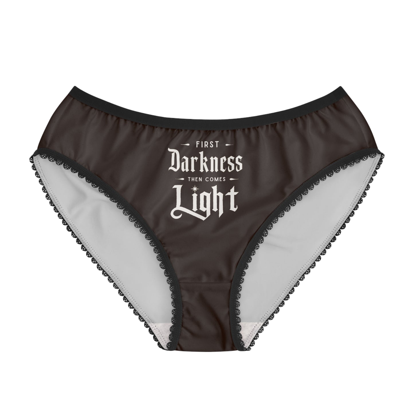 "First Darkness Then Comes Light" #02, Women's Briefs (Rich Soil Brown)