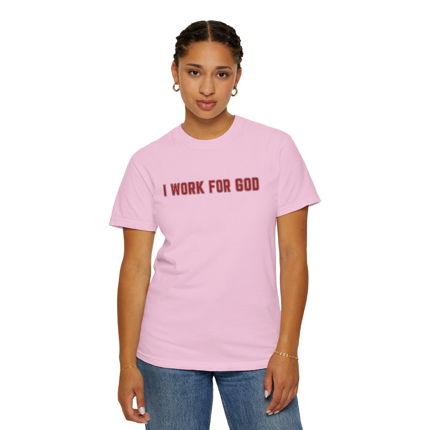 "I Work for God", Unisex T-shirt (Red Font)