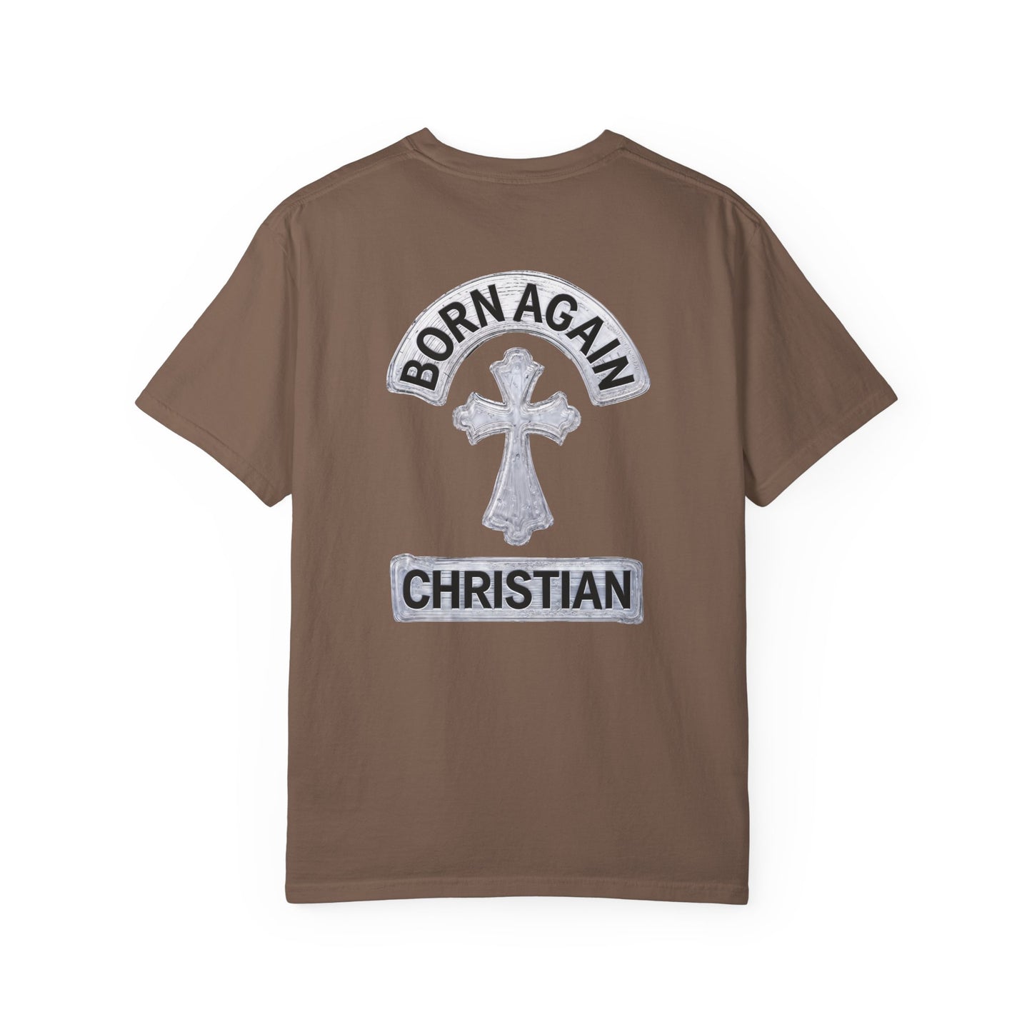 "Born Again Christian" #03, Unisex T-shirt