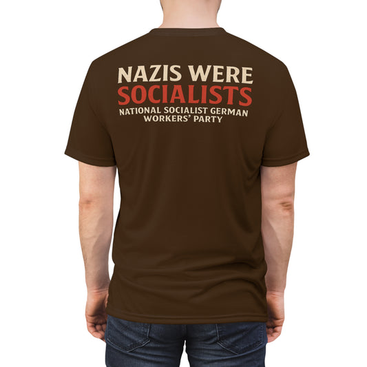 "Nazis were Socialists", Unisex T-shirt (Dark Chocolate Brown)