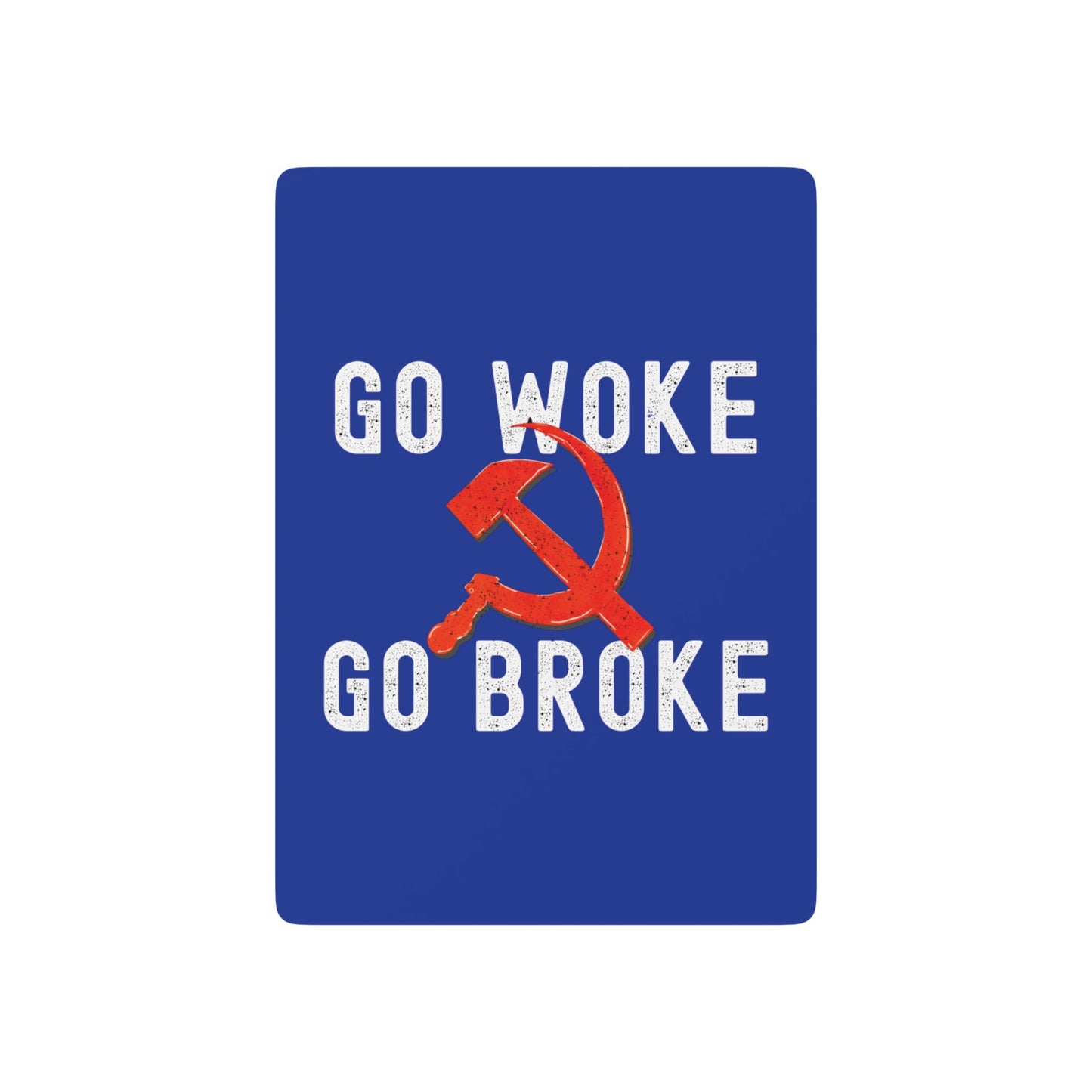 "Go Woke Go Broke (Communist)", Cultural Playing Cards (Electric Deep Blue)