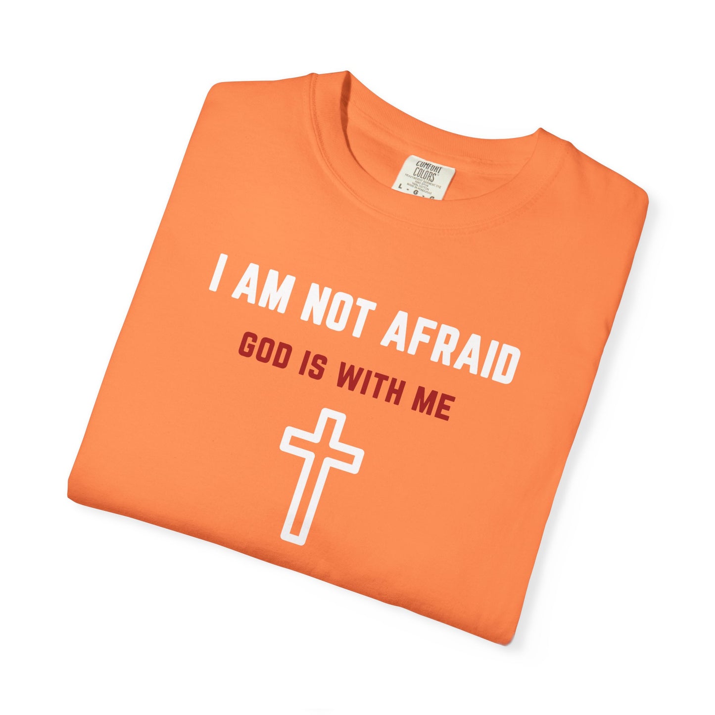 "I am not Afraid", Unisex T-shirt (Dark Colors)