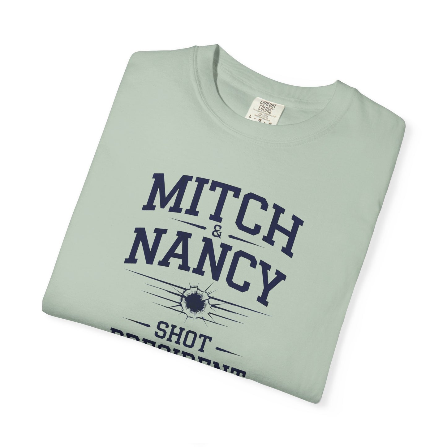"Mitch & Nancy Shot President Trump", Unisex T-shirt
