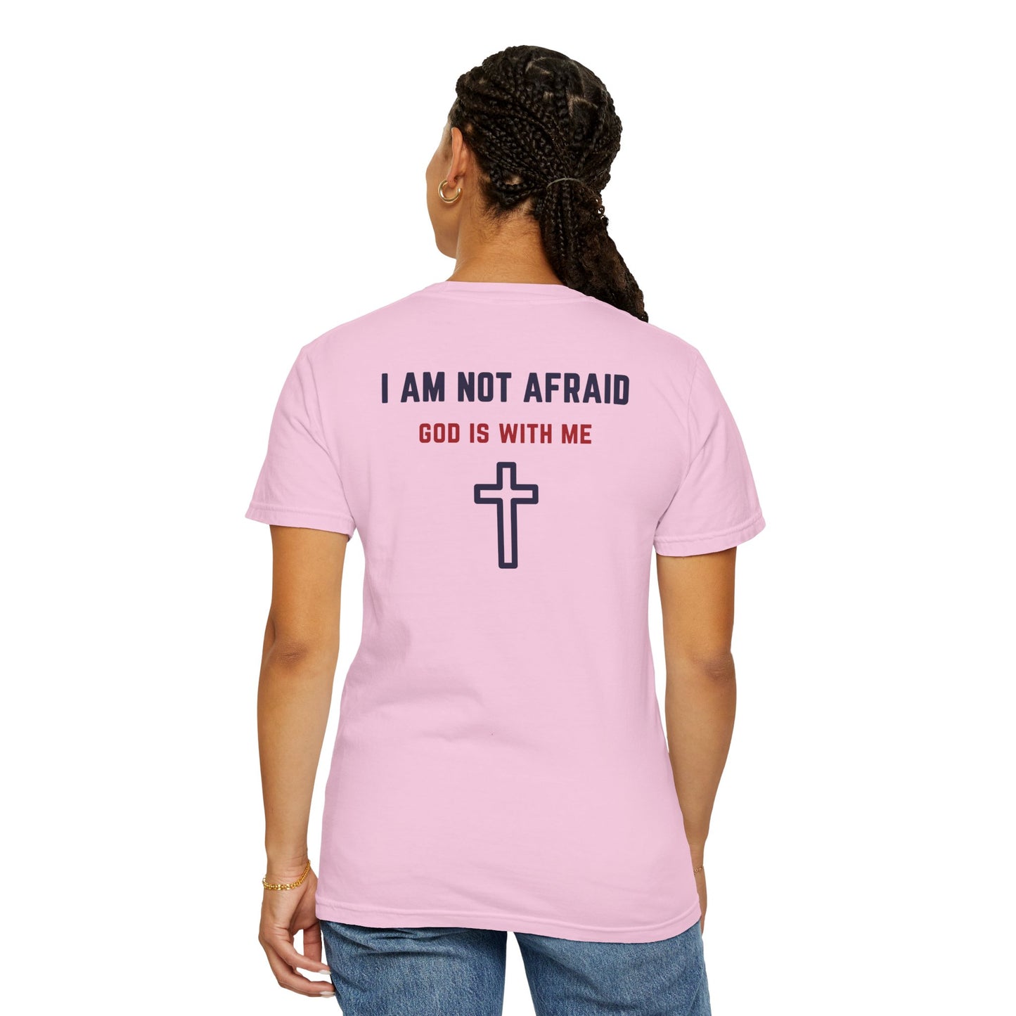"I am not Afraid", Unisex T-shirt (Light Colors)