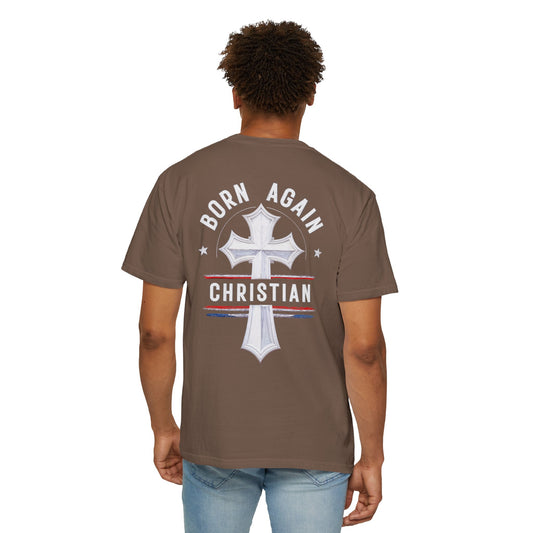 "Born Again Christian" #04, Unisex T-shirt