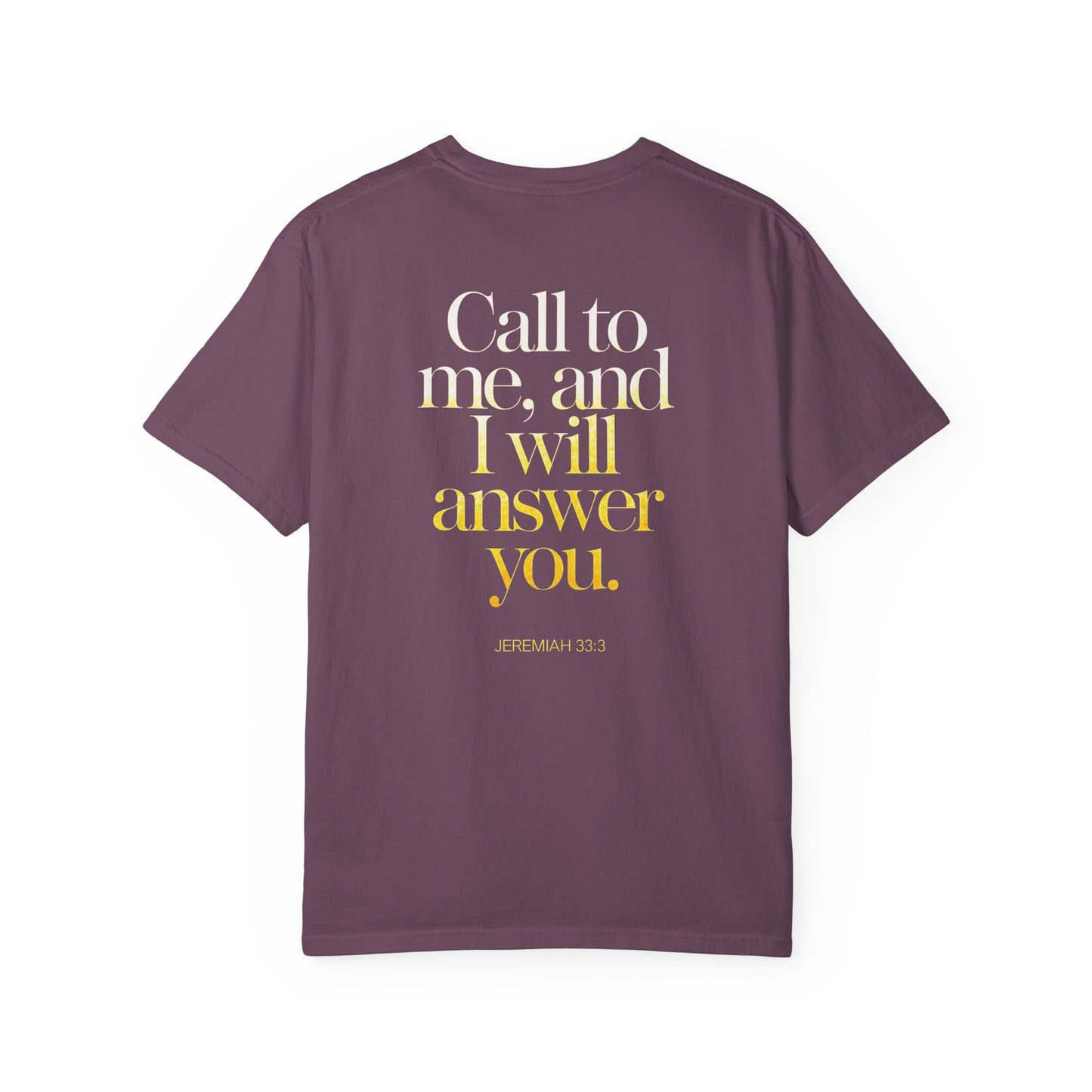 "Call to Me - Jeremiah 33:3" #02, Unisex T-shirt
