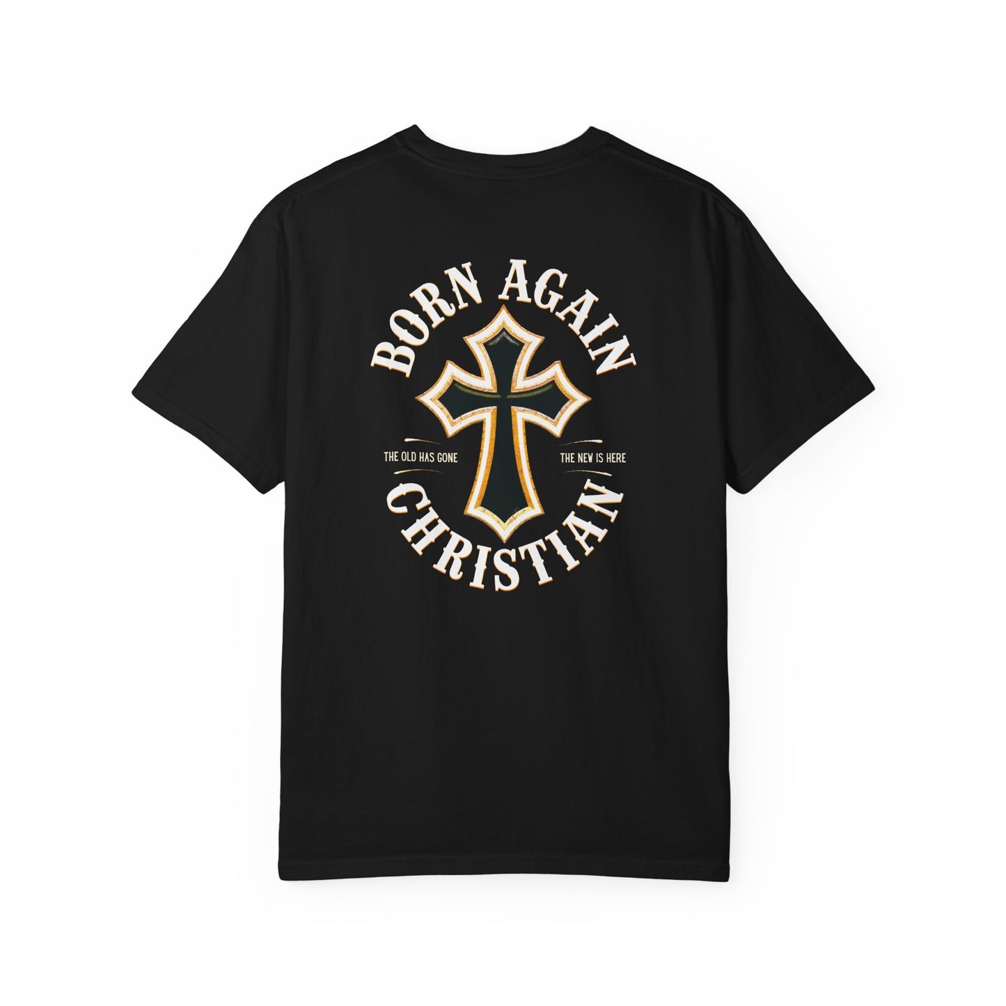 "Born Again Christian" #01, Unisex T-shirt