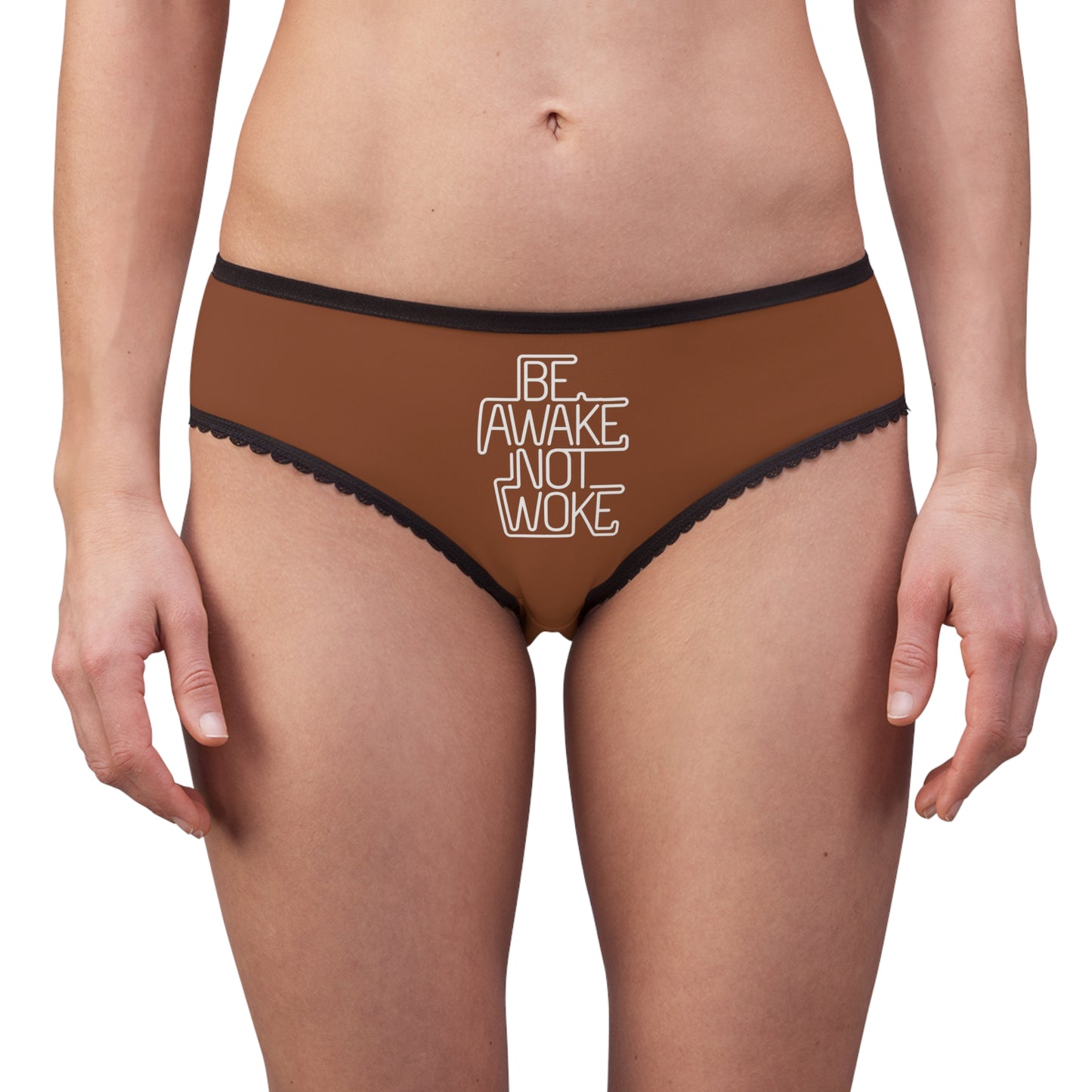 "Be Awake Not Woke" #1, Women's Briefs (Saddle Brown)