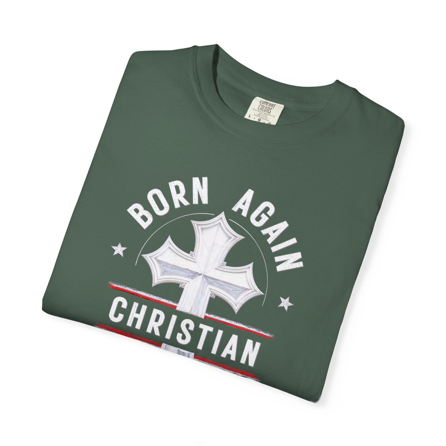 "Born Again Christian" #04, Unisex T-shirt