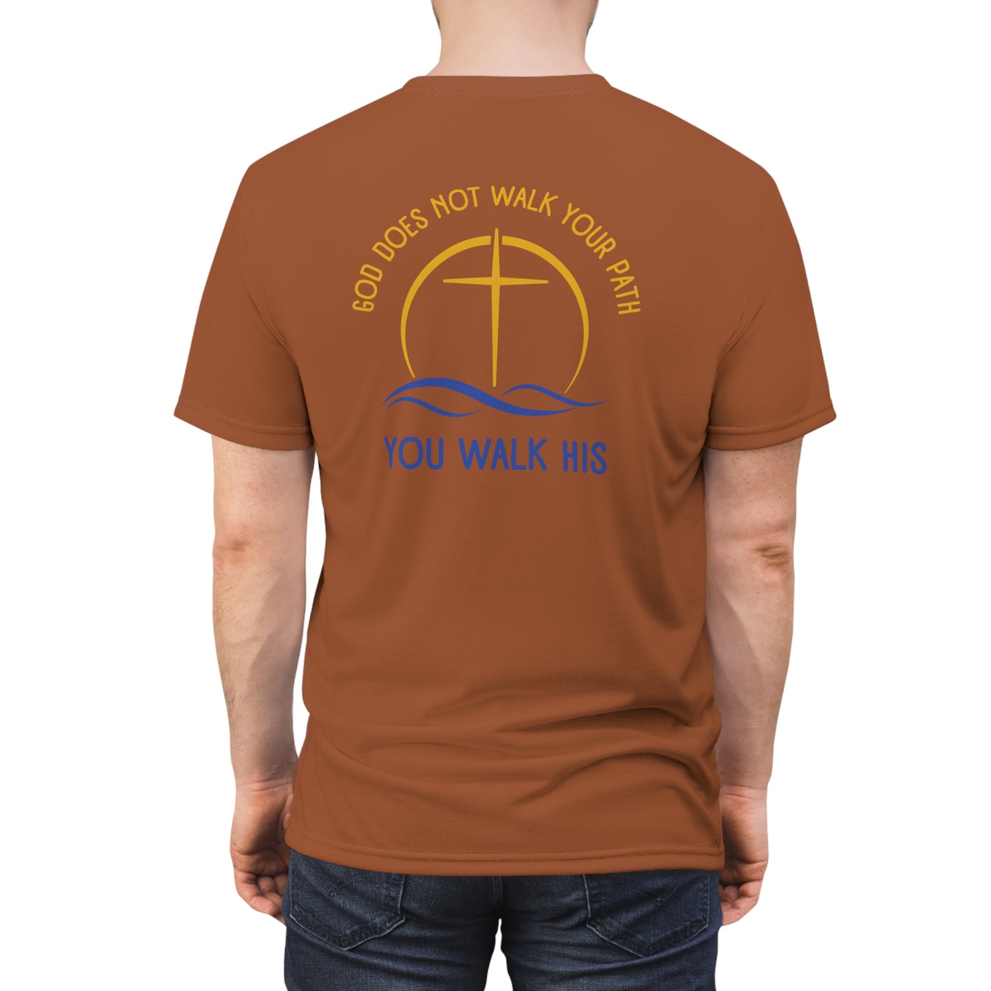 "God Does Not Walk Your Path", Unisex T-shirt (Sienna Brown)