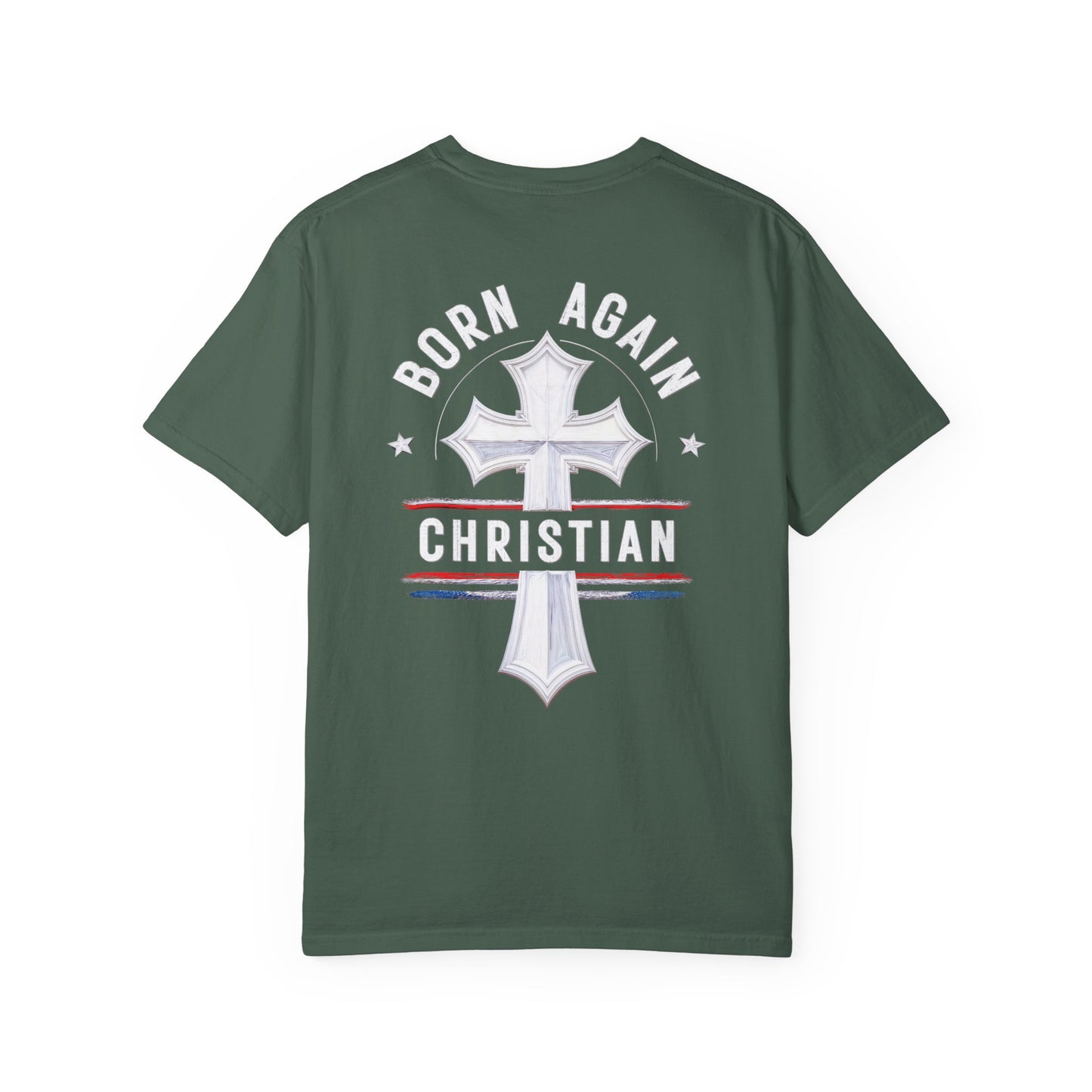 "Born Again Christian" #04, Unisex T-shirt