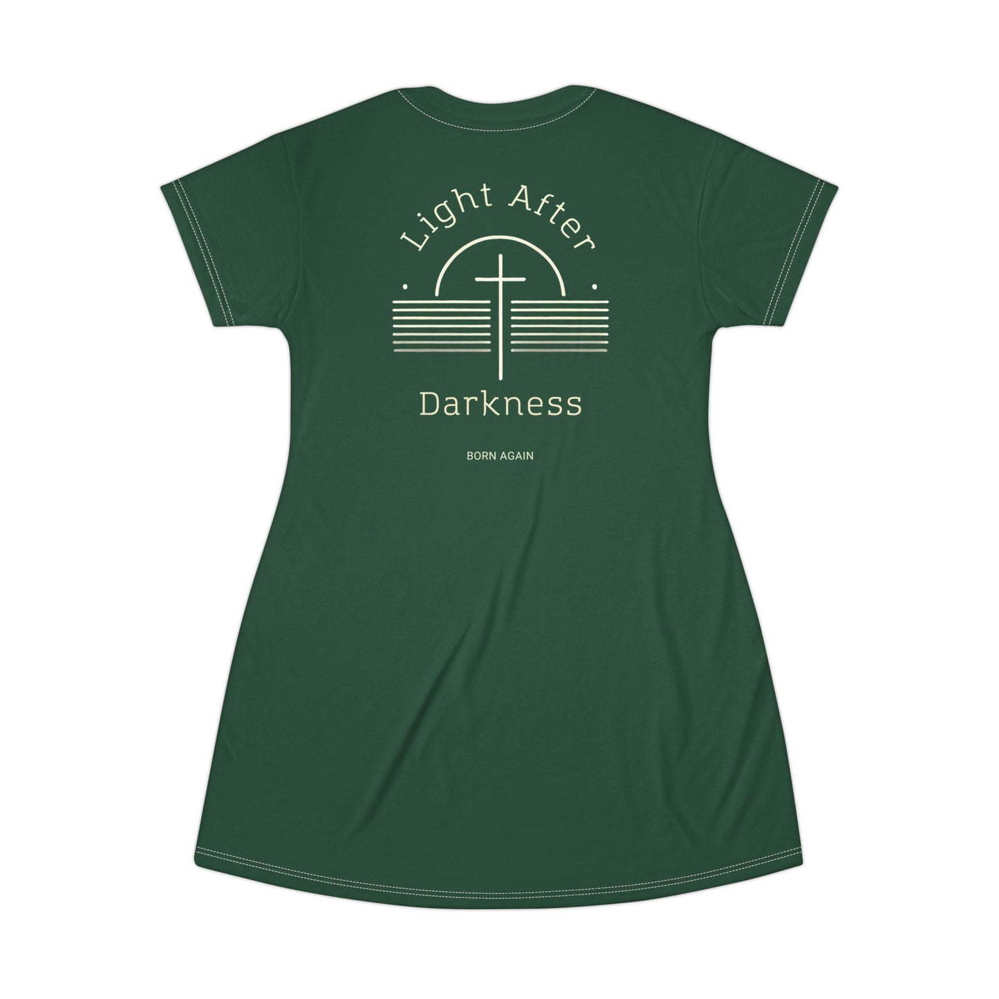 "Light After Darkness - Born Again", T-Shirt Dress (Evergreen)