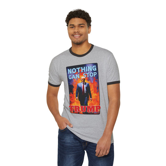 "Nothing Can Stop Trump", Unisex Cotton Ringer T-Shirt