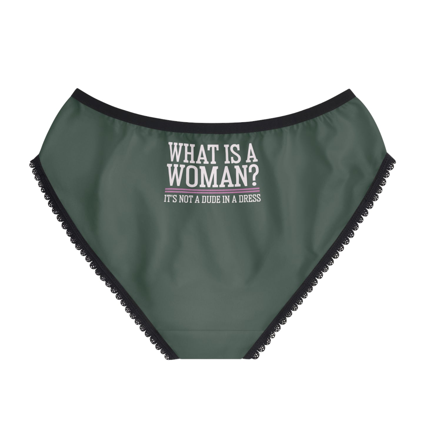 "What is a Woman" #02, Women's Briefs (Old Growth Green)