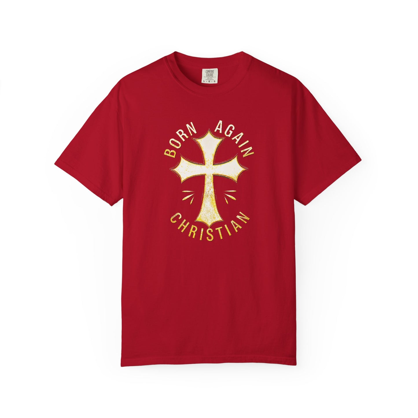 "Born Again Christian" #02, Unisex T-shirt